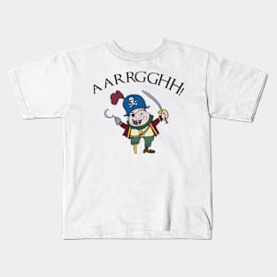 Aarrgghh! The Pirate Says! Kids T-Shirt